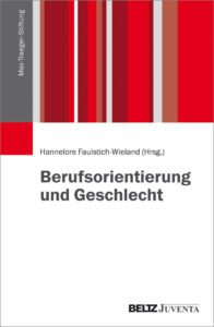 Buchcover "Berufsorientierung und Geschlecht" von Hannelore Faulstich-Wieland