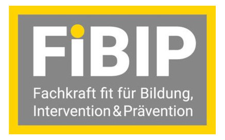FiBIP Fachkraft fit für Bildung, Intervention & Prävention