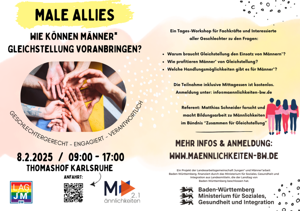 Flyer zur Veranstaltung "Malie Allies". 08.02.2025, 9-17 Uhr, Thomashof Karlsruhe. Tages-Workshop zum Thema "Gleichstellung von Männern". Teilnahme inkl. Mitagessen kostenlos. Referent: Matthias Schneider. Anmeldung unter www.maennlichkeiten-bw.de