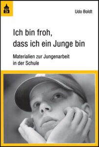 Buchcover "Ich bin froh, dass ich ein Junge bin" von Uli Boldt