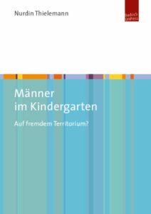 Buchcover "Männer im Kindergarten" von Nurdin Thielemann